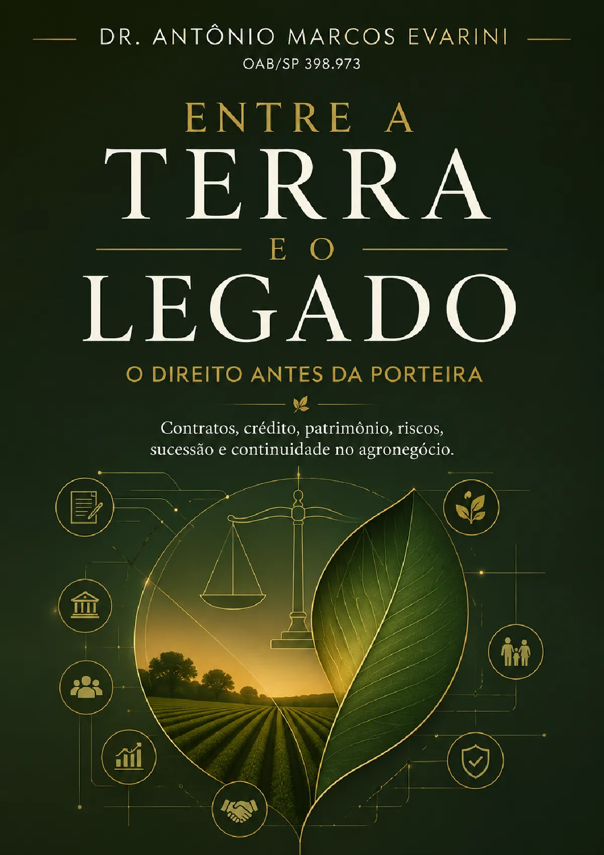 Capa do e-book gratuito Entre a Terra e o Legado sobre Direito do agronegócio